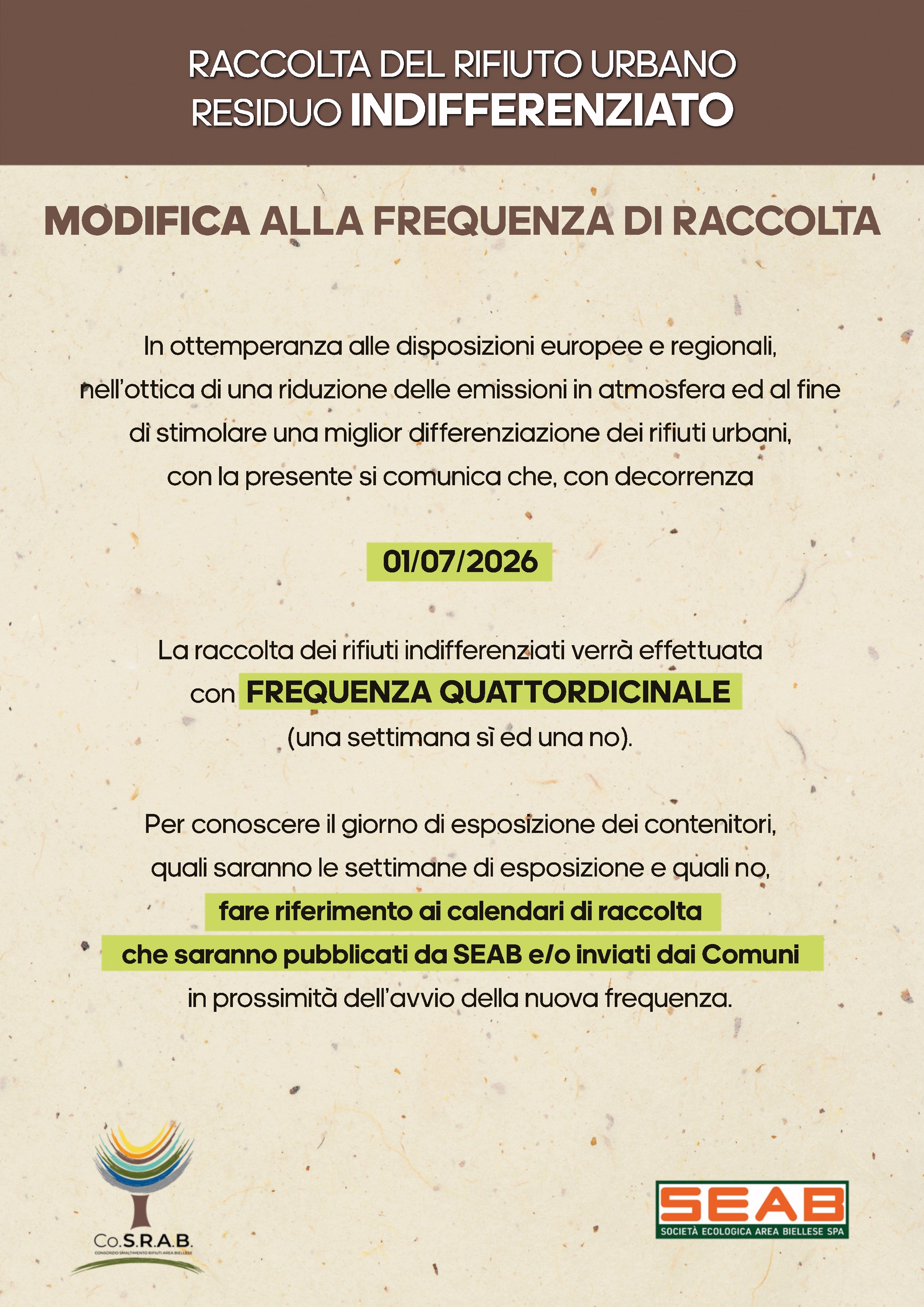 MODIFICA ALLA FREQUENZA DI RACCOLTA - RESIDUO INDIFFERENZIATO e NUOVE MODALITA' DI RACCOLTA SFALCI VERDI