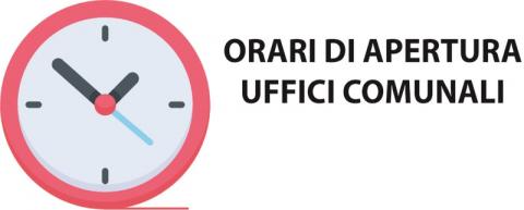 Immagine notizia Nuovi Orari Uffici Comunali - dal 1° Gennaio 2025